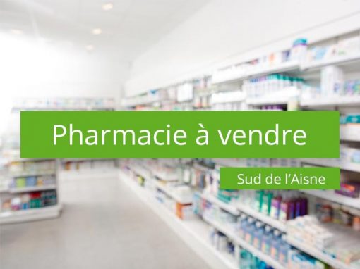 Pharmacie à vendre dans le sud de L’Aisne