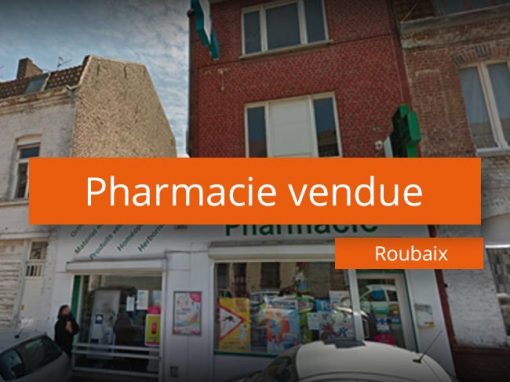 Pharmacie à vendre Métropole Lilloise