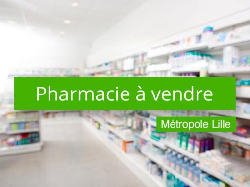 Pharmacie à vendre en métropole de Lille